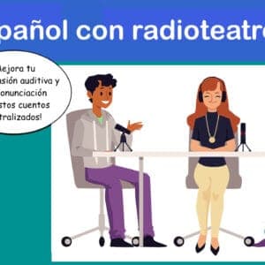 Español con radioteatro 1: «Dilemas»